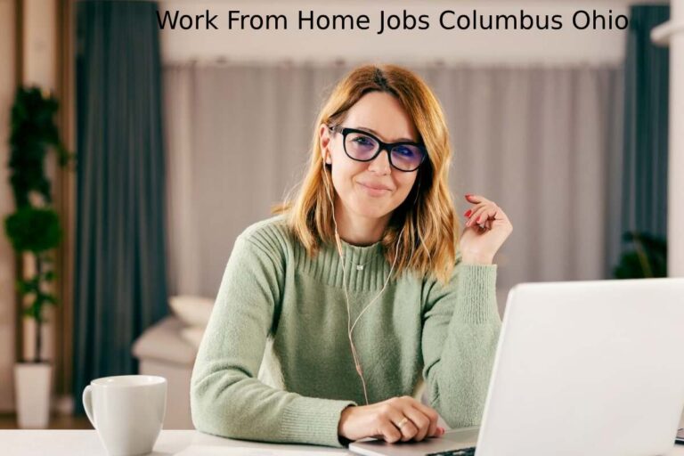 Work From Home Jobs Columbus Ohio