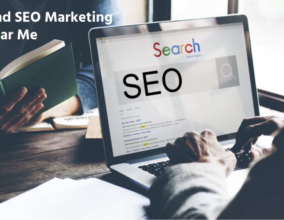 Find SEO Marketing Near Me